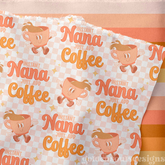 Instant Nana Just Add Coffee