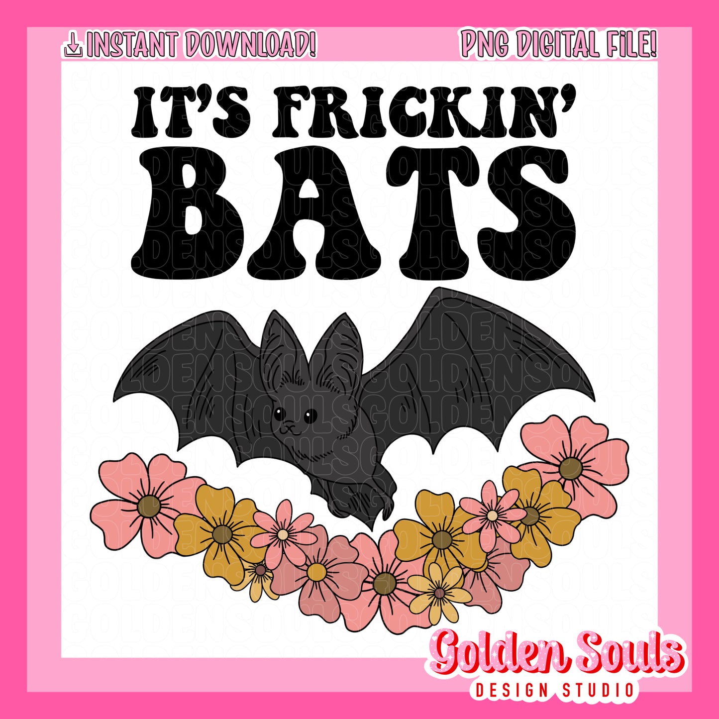 Its Frickin Bats