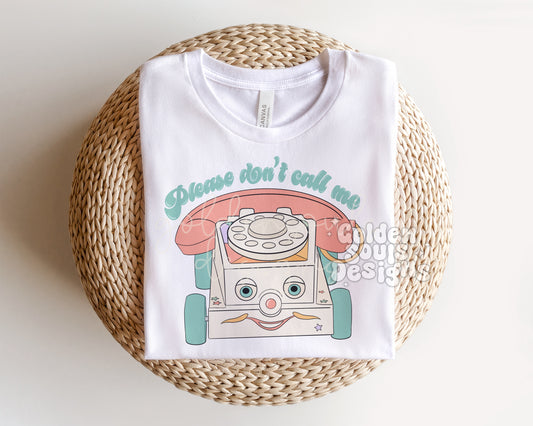 Please Don’t Call Me