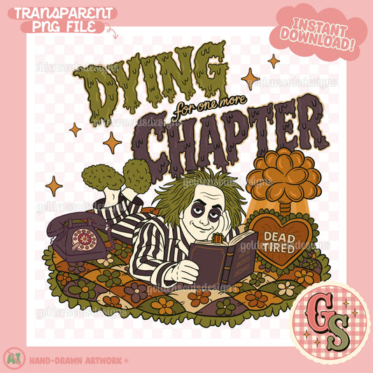 Dying For One More Chapter
