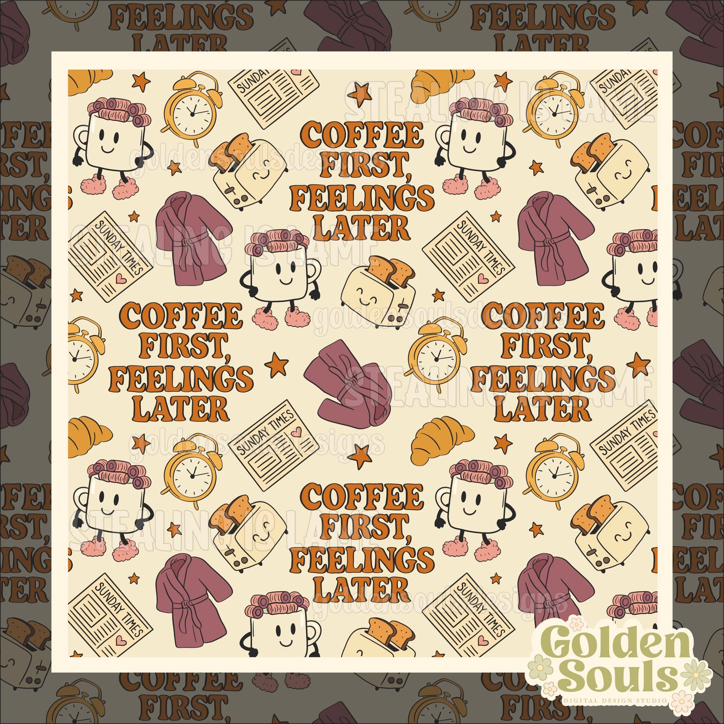 Coffee First Feelings Later