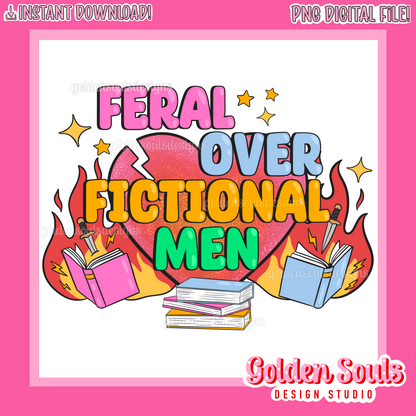 Feral Over Fictional Men