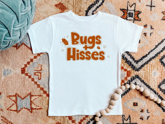 Bugs + Hisses