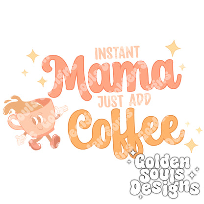 Instant Mama