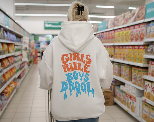 Girls Rule Boys Drool