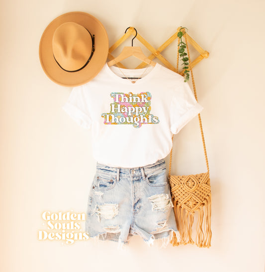Think Happy Thoughts
