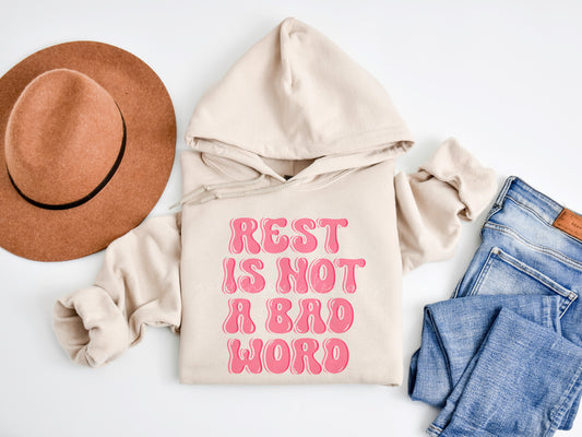 Rest Is Not A Bad Word