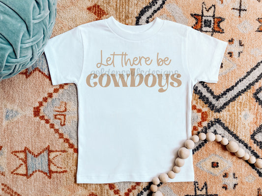 Let There Be Cowboys